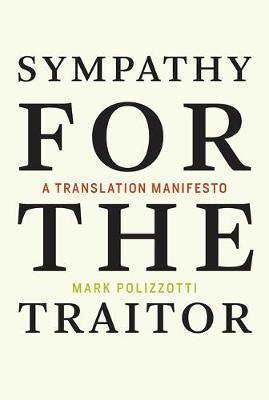 Sympathy for the Traitor: A Translation