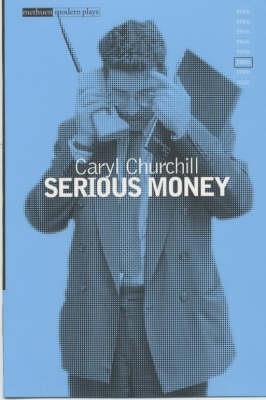 "Serious Money"