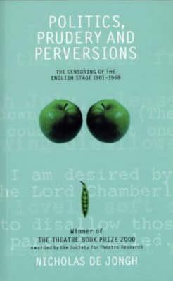 Politics, Prudery and Perversions: The C