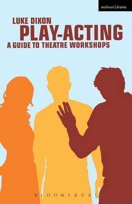 Play Acting: A Handbook of Theatre Works