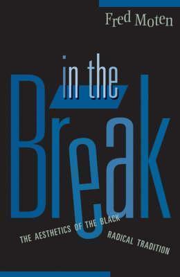 In The Break Fred Moten