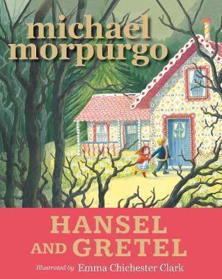 Hansel and Gretel Morpurgo