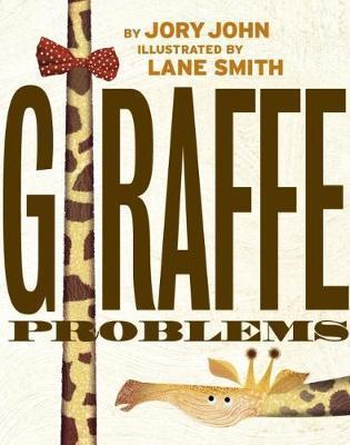 Giraffe Problems *OCTOBER*