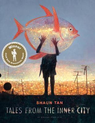 Tales from the Inner City Shaun Tan