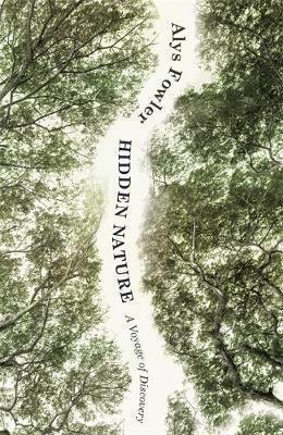 Hidden Nature Alys Fowler