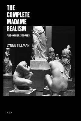 The Complete Madame Realism Tillman