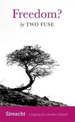 Freedom ? by Two Fuse