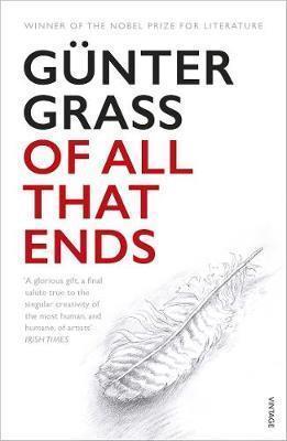 Of All That Ends Gunter Grass