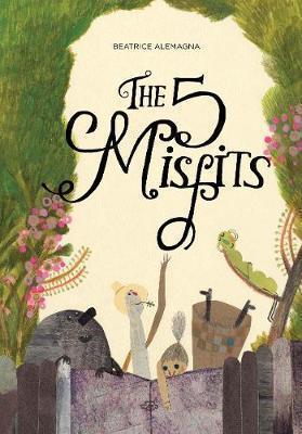 The 5 Misfits