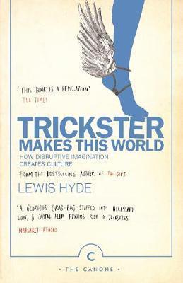 Trickster Makes this World