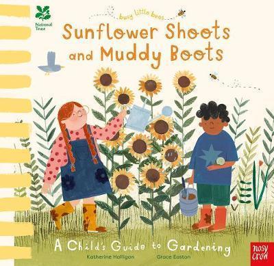 Sunflower Shoots and Muddy Boots
