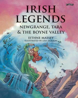 Irish Legends Newgrange, Tara & Boyne