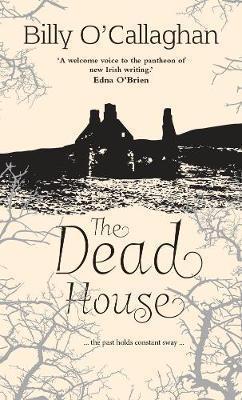 The Dead House Billy O'Callaghan