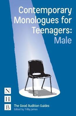 Contemp Monologues for Teenagers Male