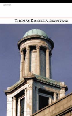 Selected Poems Thomas Kinsella by Thomas Kinsella