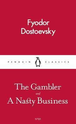 The Gambler and A Nasty Business