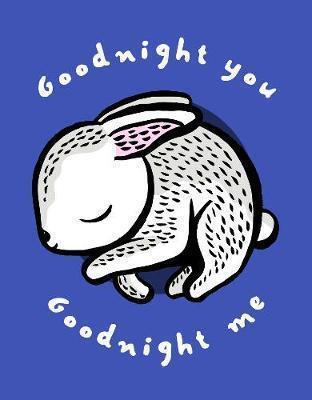 Goodnight You, Goodnight Me: A Soft Bedtime Book With Mirrors