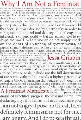 Why I Am Not A Feminist: A Feminist Manifesto