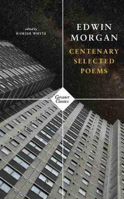 Edwin Morgan Selected Poems