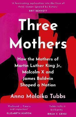 Three Mothers: How the Mothers of Martin