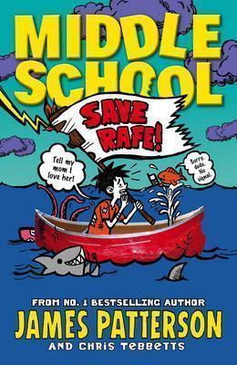 Middle School: Save Rafe!: (Middle Schoo