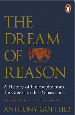 The Dream of Reason: A History of Wester