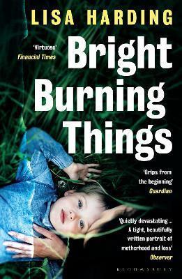 Bright Burning Things