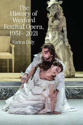 The history of the Wexford Festival Opera