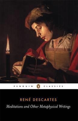 Meditations and Other Metaphysical Writi