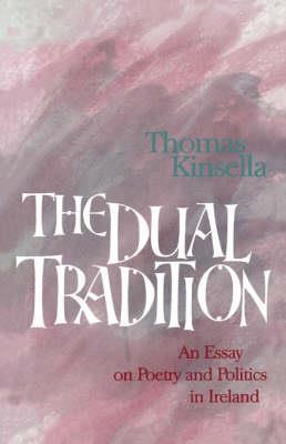 The Dual Tradition by Thomas Kinsella