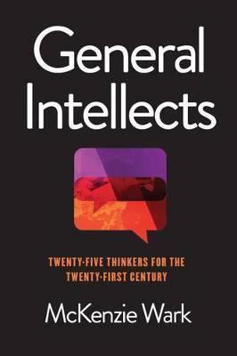 General Intellects McKenzie Wark