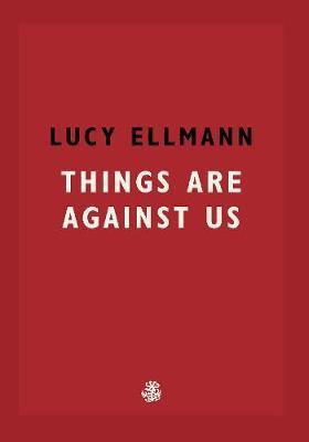 Things Are Against Us