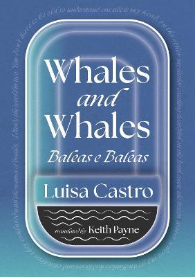 Whales and Whales: Baleas e Baleas by 