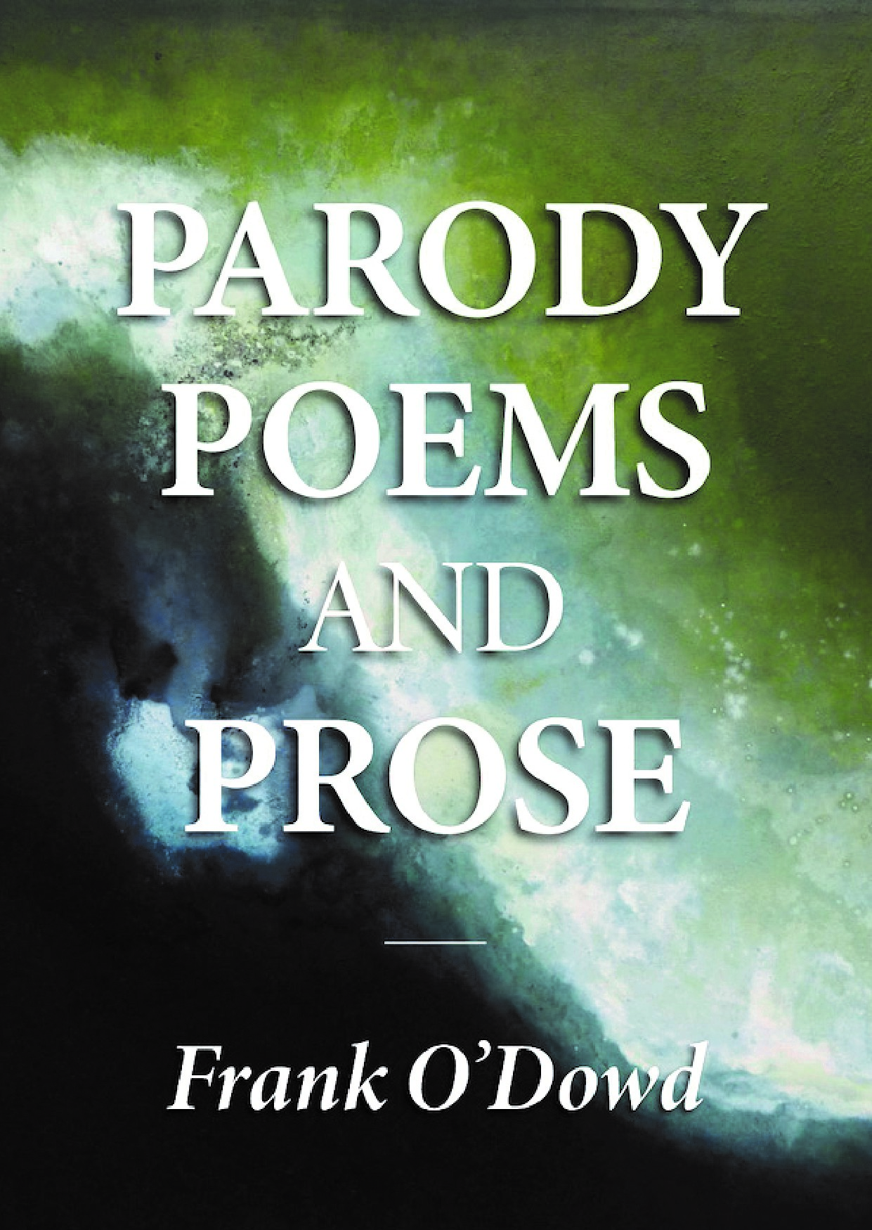 Parody Poems and Prose by 