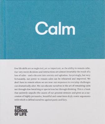 Calm: Educate yourself in the art of remaining calm