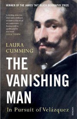 The Vanishing Man: In Pursuit of Velazqu