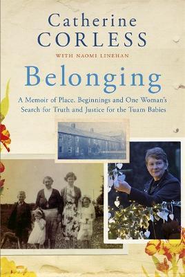 Belonging: A Memoir of Place, Beginnings