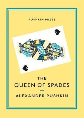 The Queen of Spades and Selected Works