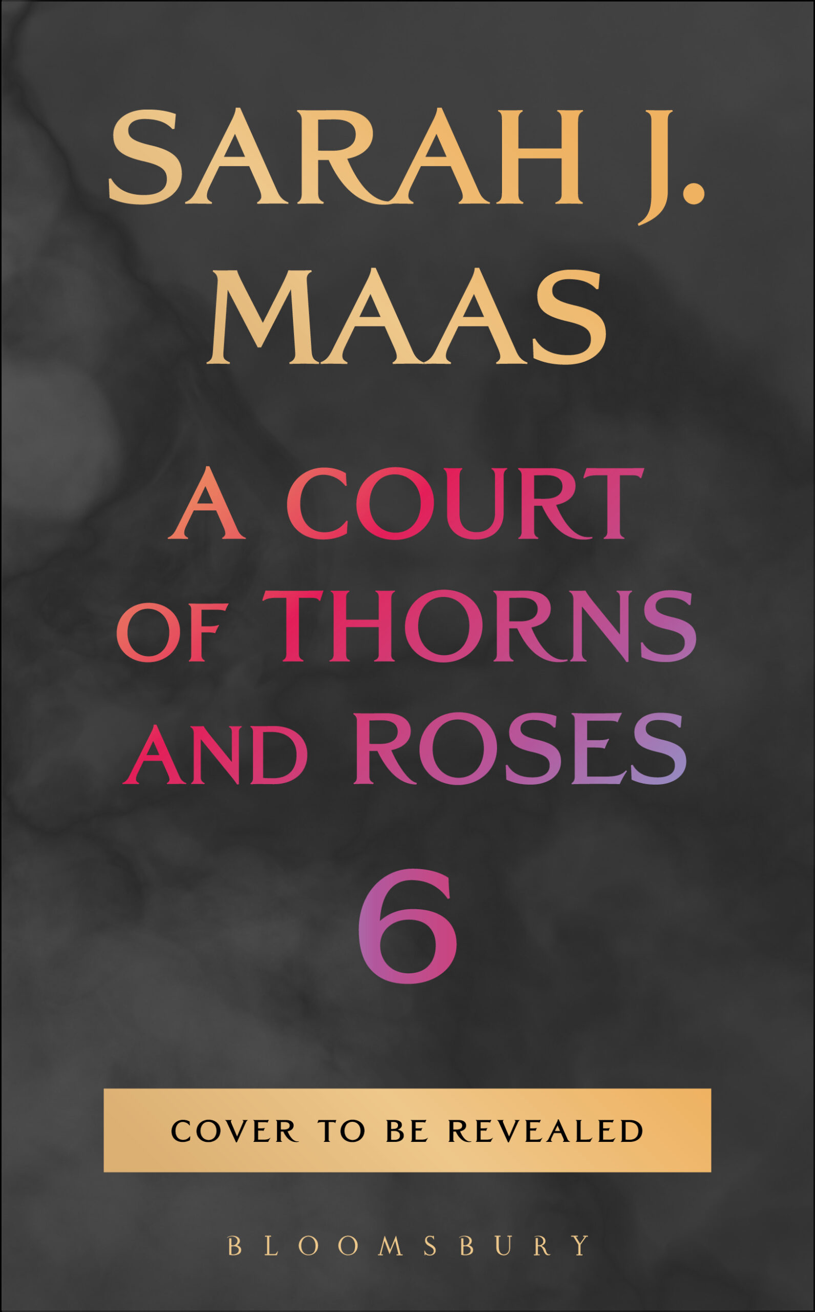 A Court of Thorns and Roses 6 – Paperback by 