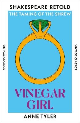 Vinegar Girl: The Taming of the Shrew, Retold by 