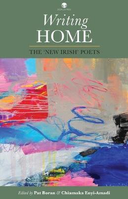Writing Home: The 'New Irish' Poets