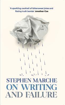 On Writing and Failure by 