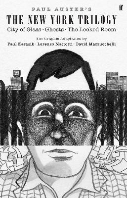Paul Auster’s The New York Trilogy: City of Glass, Ghosts, The Locked Room by 