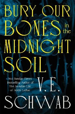Bury Our Bones in the Midnight Soil by 