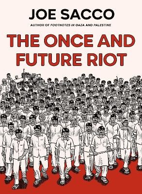 The Once and Future Riot by 