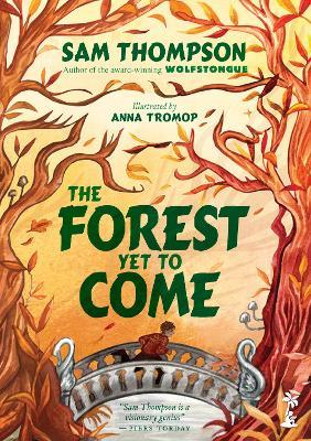 The Forest Yet to Come by 