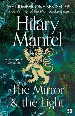 The Mirror and the Light (The Wolf Hall Trilogy)