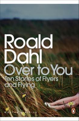 Over to You: Ten Stories of Flyers and F