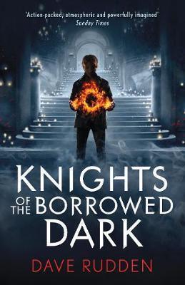 Knights of the Borrowed Dark (Book 1)