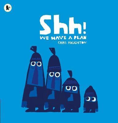 Shh! We have a Plan